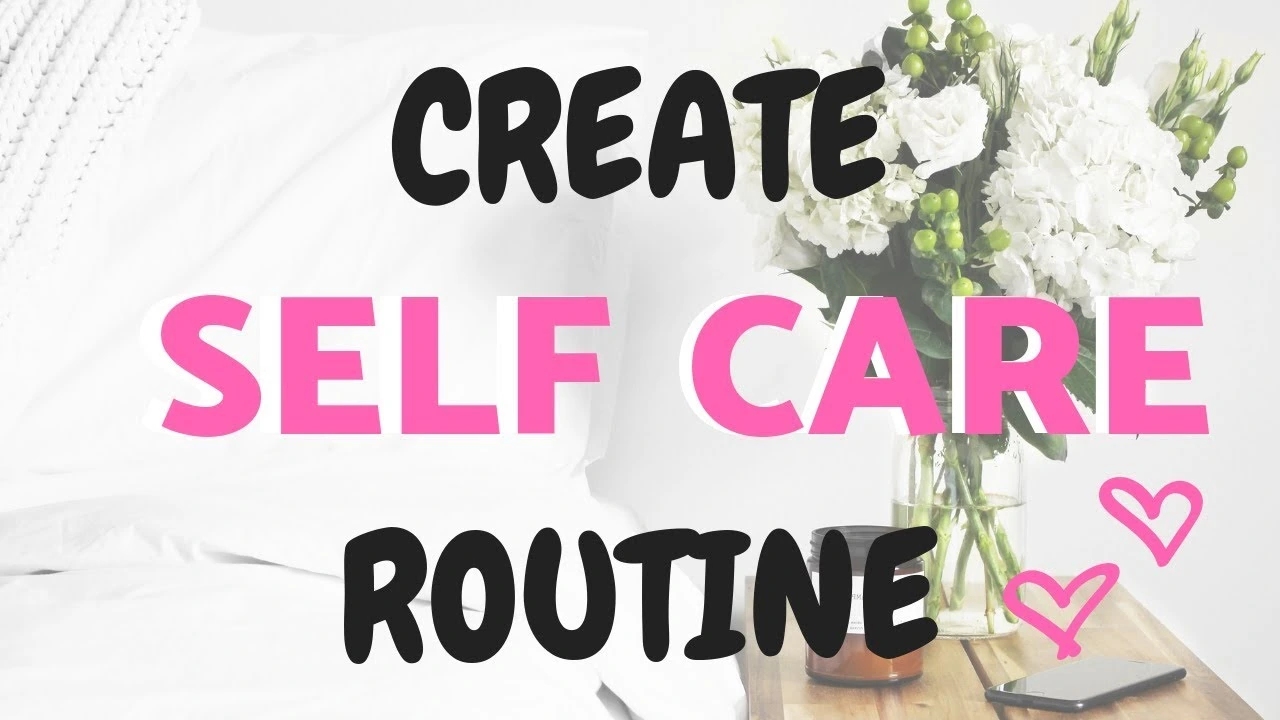 Creating a Self-Care Routine